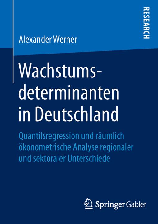 Produktbild Wachstumsdeterminanten in Deutschland (Deutsch, Alexander Werner, 2015)