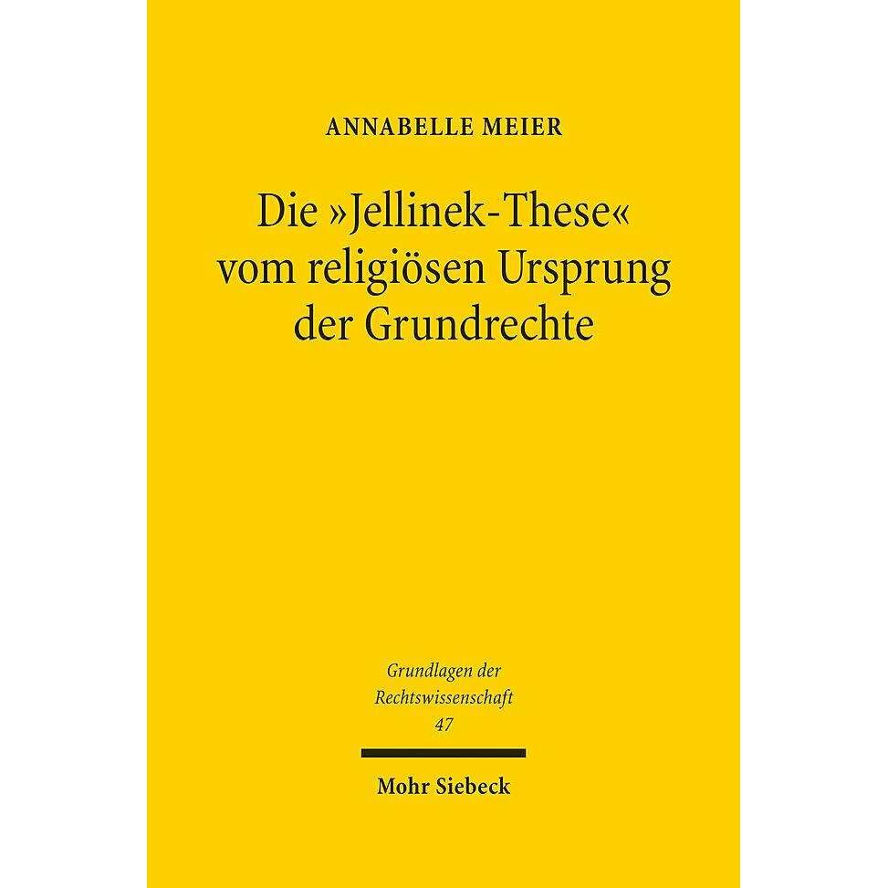 Die 'Jellinek-These' vom religiösen Ursprung der Grundrechte, Fachbücher