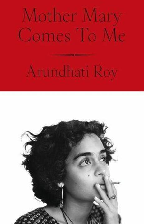 Mother Mary Comes to Me (Anglais, Arundhati Roy, 2025)
