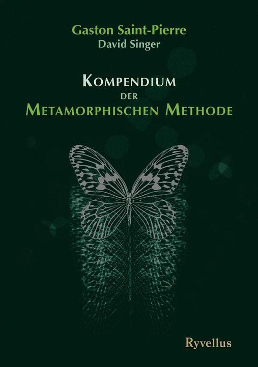 Produktbild Kompendium der Metamorphischen Methode (Deutsch, David Singer, Gaston Saint-Pierre, 2018)