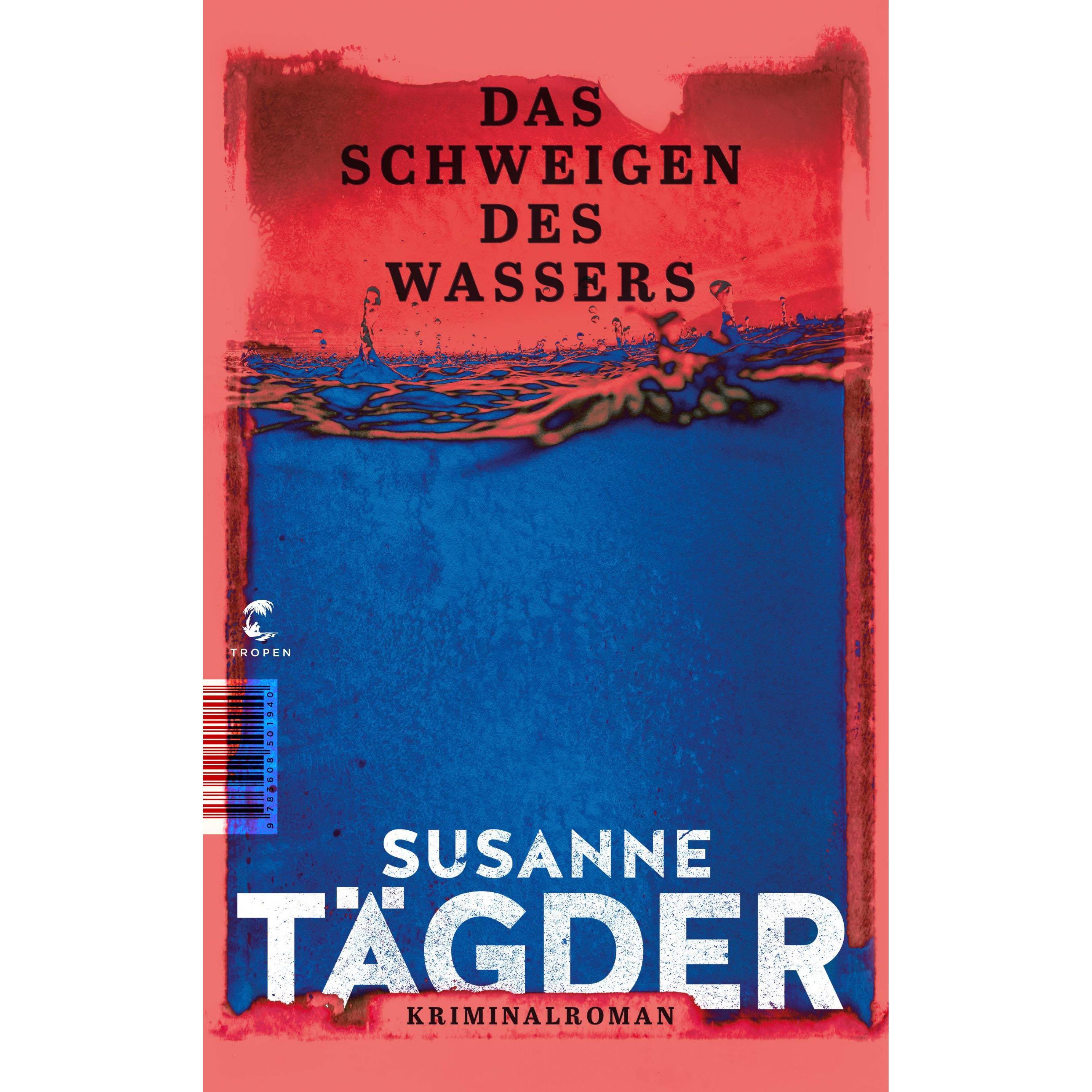 Das Schweigen des Wassers, Belletristik von Susanne Tägder