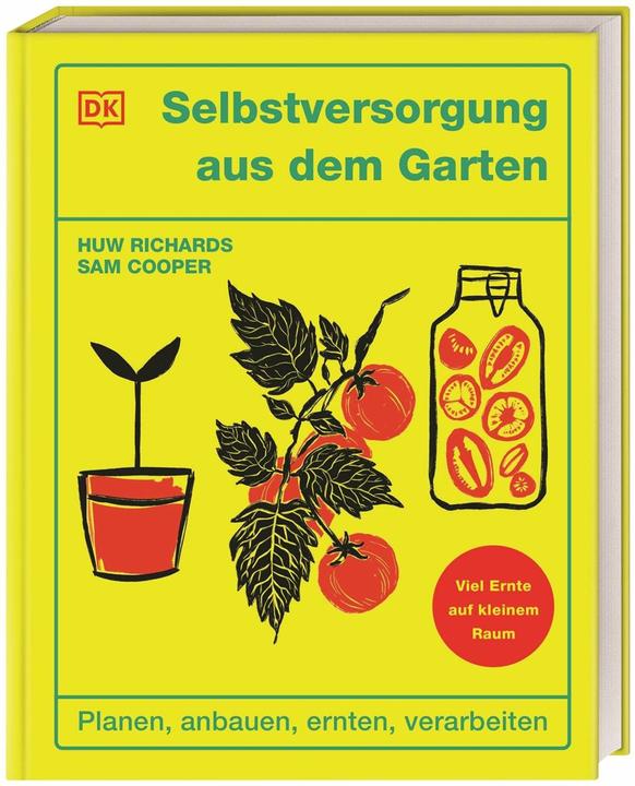 Image du produit Selbstversorgung aus dem Garten (Allemand, Huw Richards, Reinhard Ferstl, Sam Cooper, 2025)