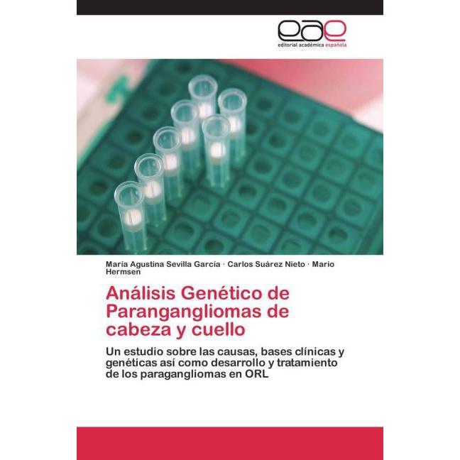 Análisis Genético de Parangangliomas de cabeza y cuello, Fachbücher
