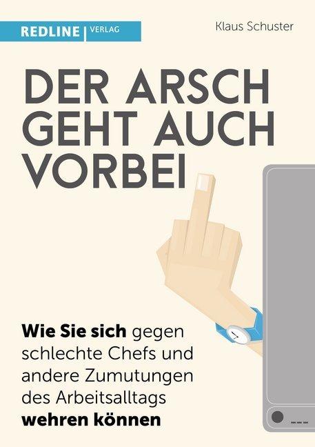 Produktbild Der Arsch geht auch vorbei (Deutsch, Klaus Schuster, 2018)