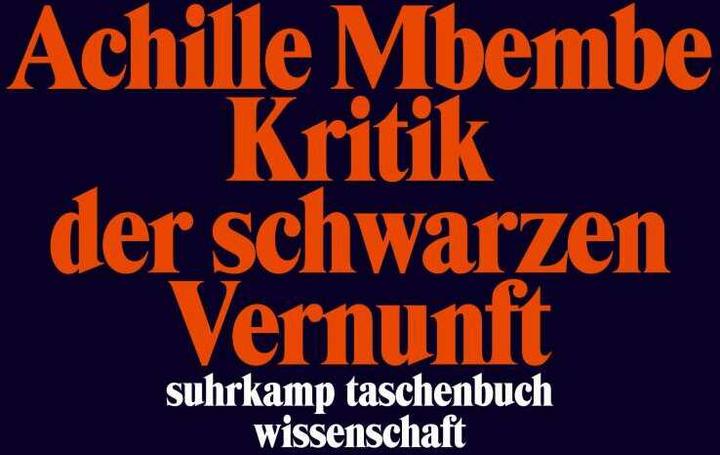 Produktbild Kritik der schwarzen Vernunft (Deutsch, Achille Mbembe, 2017)