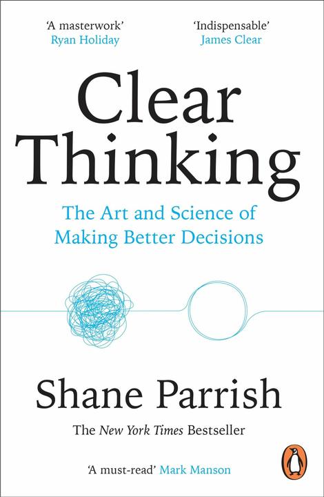 Image du produit Clear Thinking (Anglais, Shane Parrish, 2024)