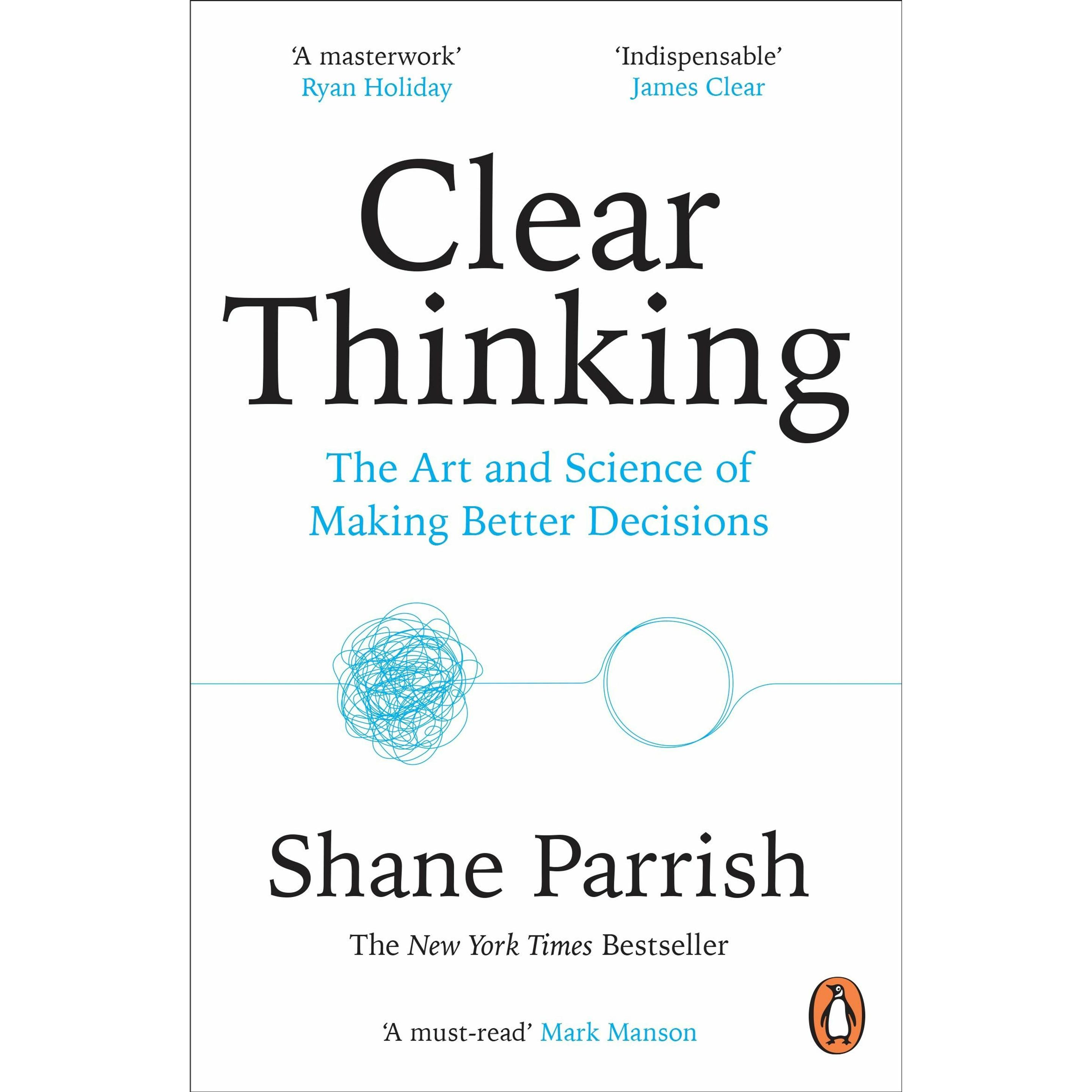 Thumbnail - Clear Thinking, Ratgeber von Shane Parrish