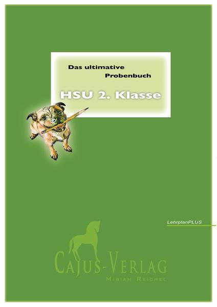 Produktbild Reichel:Ultimative Probenbuch HSU 2.Kl. (Deutsch, Miriam Reichel, 2019)