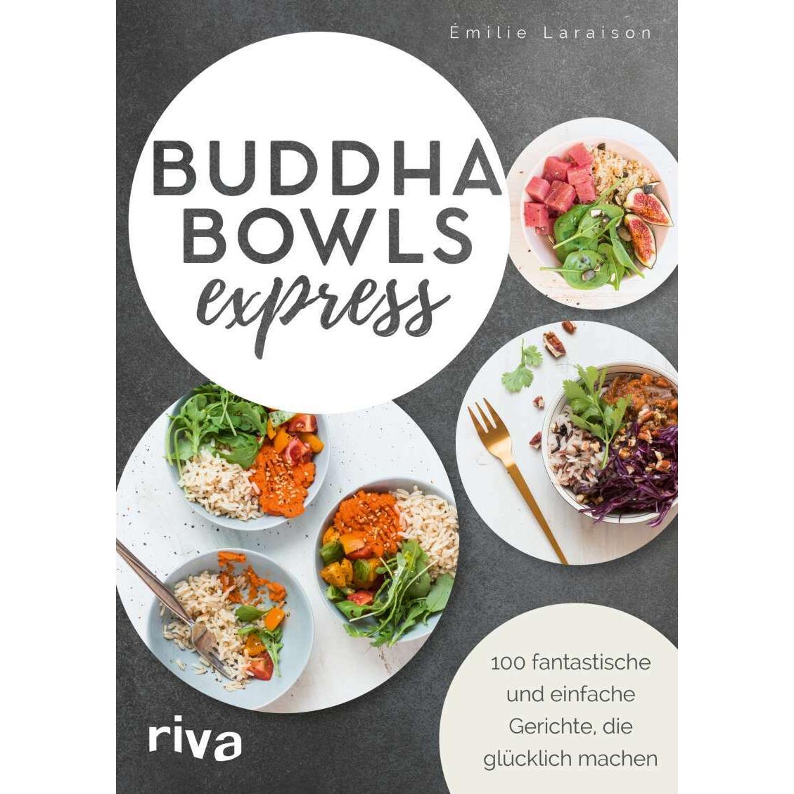 Buddha Bowls express, Ratgeber von Émilie Laraison