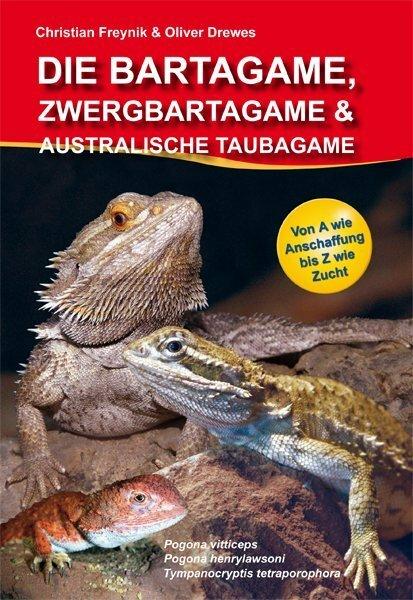 Immagine prodotto Die Bartagame, Zwergbartagame & Australische Taubagame (Tedesco, Oliver Drewes, 2011)