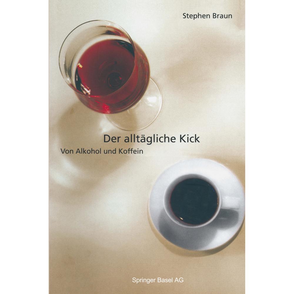 Der alltägliche Kick, Fachbücher von Stephen Braun