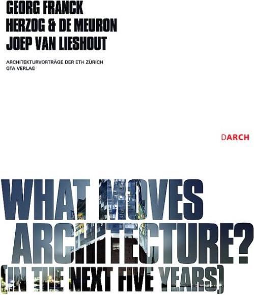 Produktbild What moves architecture? (Deutsch, 2006)