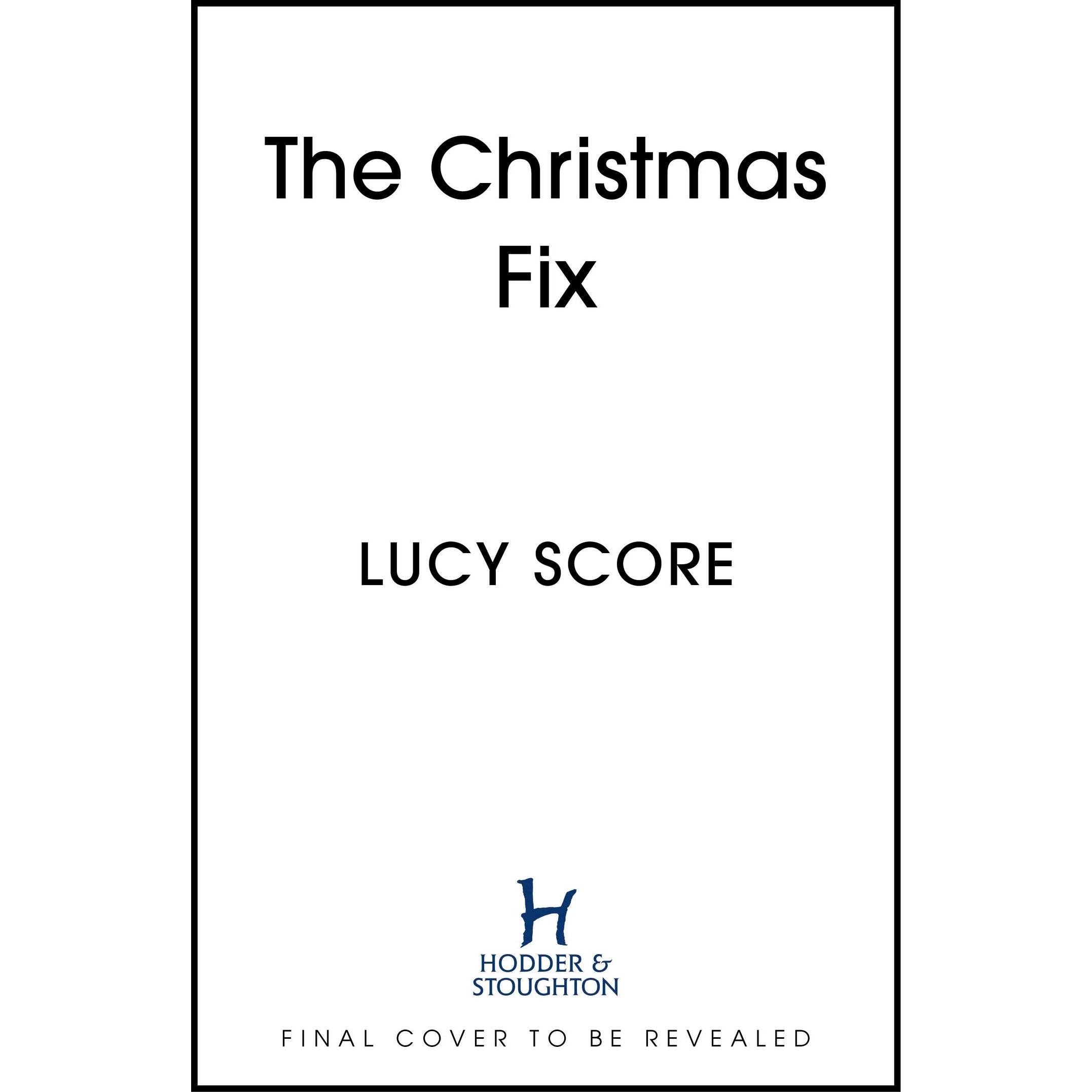 Thumbnail - The Christmas Fix, Belletristik von Lucy Score