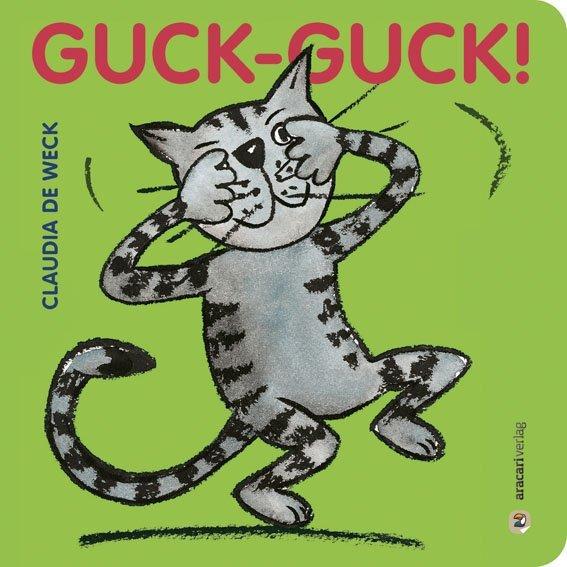 Guck-Guck! Da bin ich!, Kinderbücher von Claudia de Weck