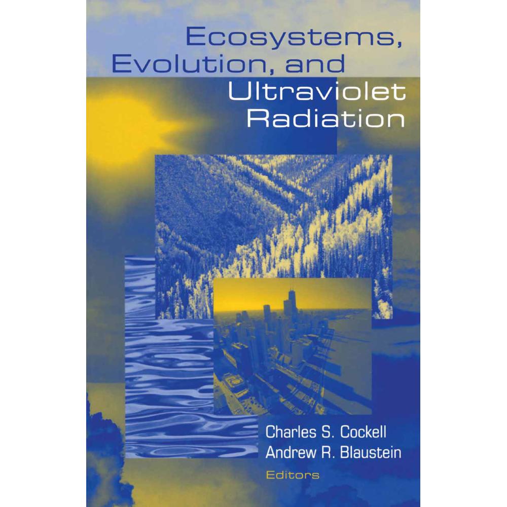Ecosystems, Evolution, and Ultraviolet Radiation, Fachbücher von Charles Cockell, Andrew R. Blaustein