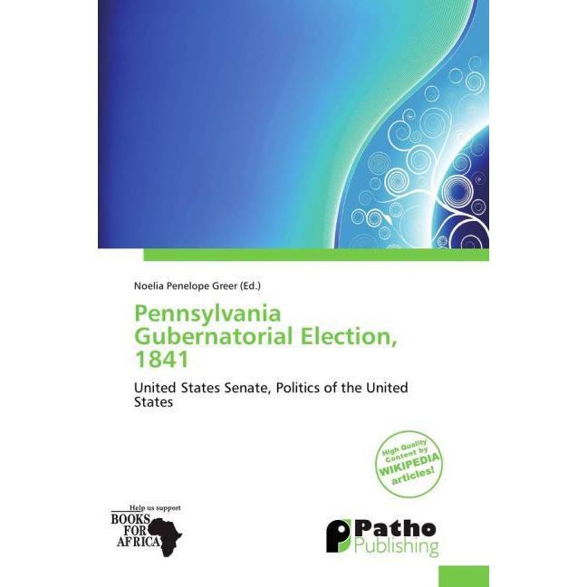 Pennsylvania Gubernatorial Election, 1841, Fachbücher