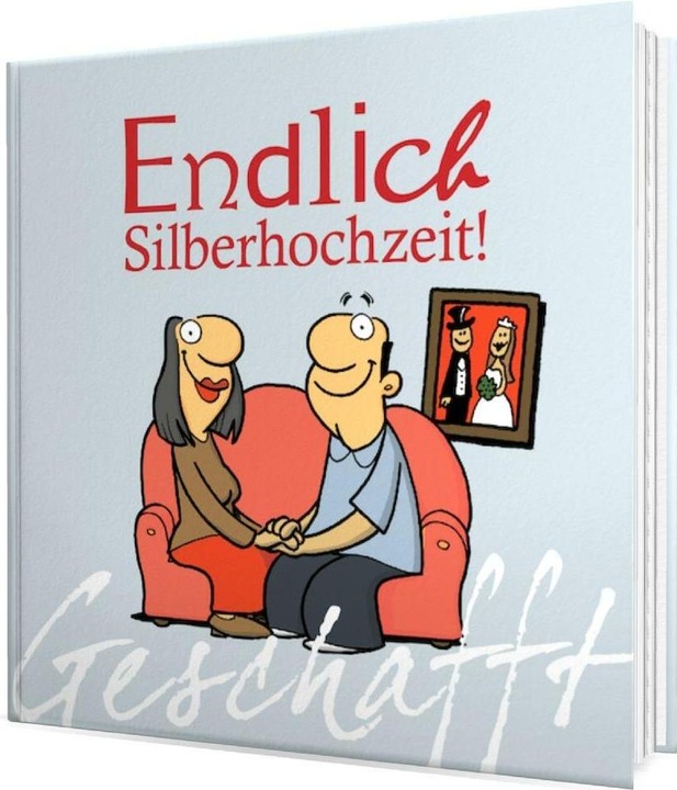 Produktbild Geschafft! Endlich Silberhochzeit! (Deutsch, Miguel Fernandez, Michael Kernbach, 2012)