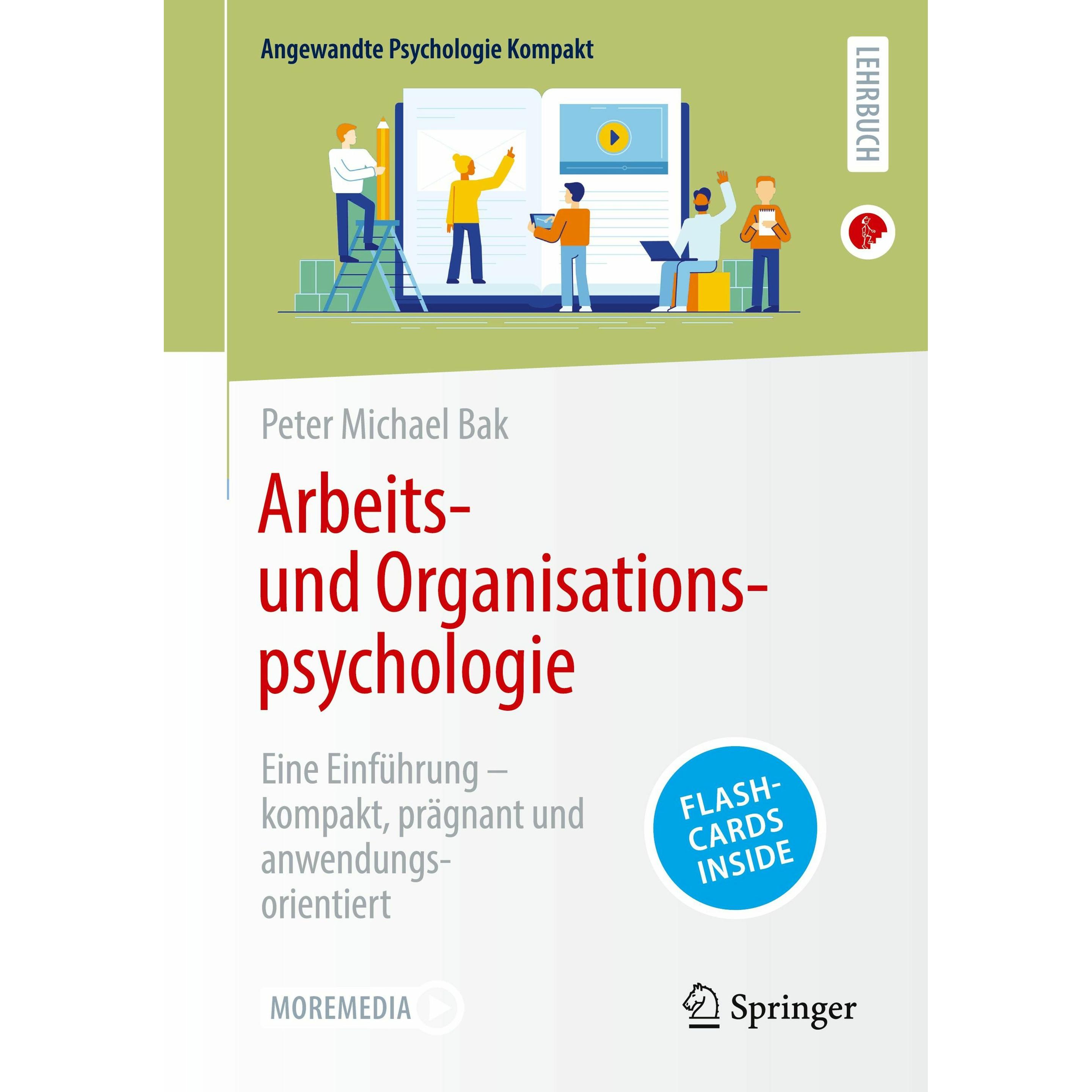 Arbeits- und Organisationspsychologie, Fachbücher von Peter Michael Bak