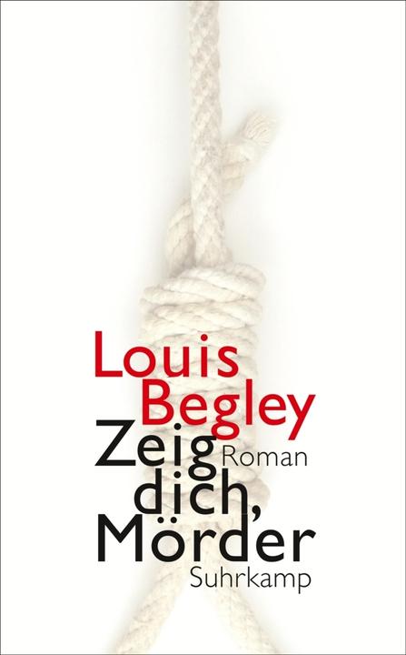 Produktbild Zeig dich, Mörder (Deutsch, Louis Begley, 2016)