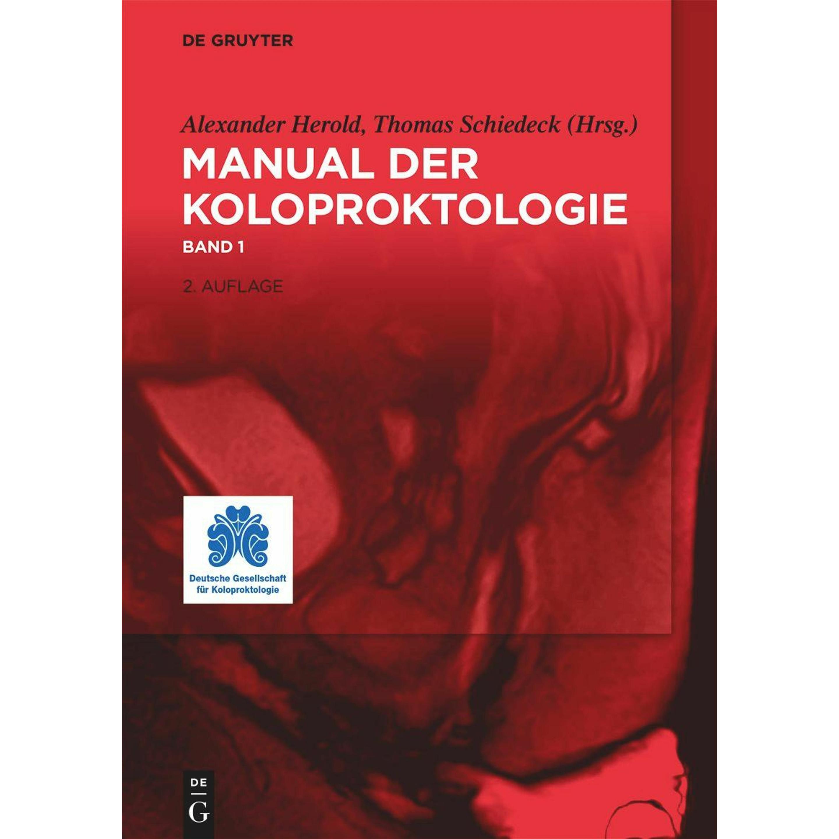 Manual der Koloproktologie, Fachbücher von Alexander Herold, Thomas Schiedeck