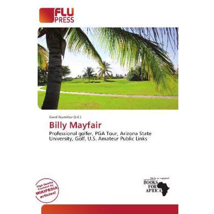 Billy Mayfair, Ratgeber von Gerd Numitor
