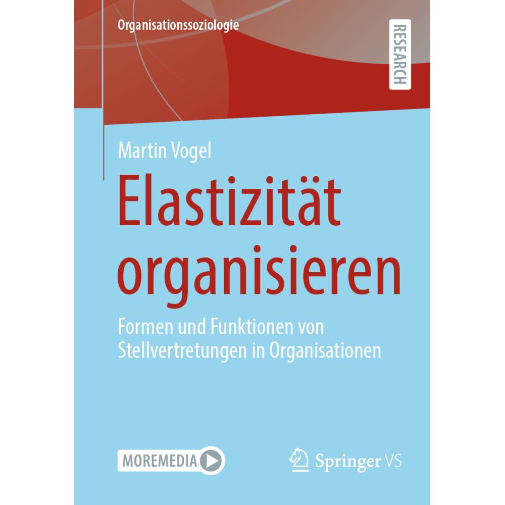 Elastizität organisieren, Fachbücher von Martin Vogel