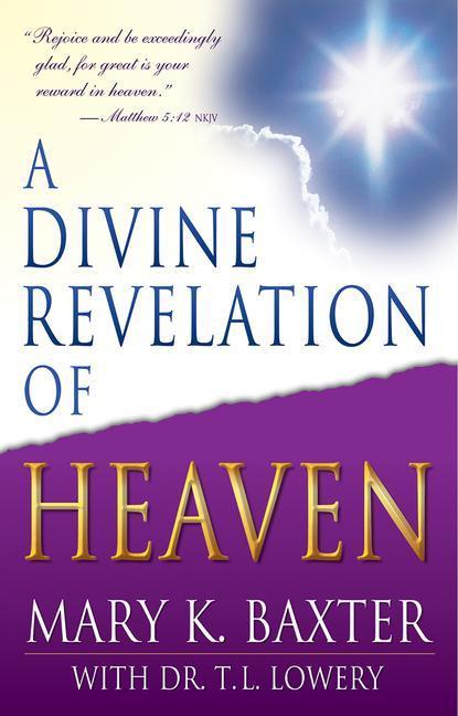 Produktbild A Divine Revelation of Heaven (Englisch, Lowery Baxter, Mary K., 1998)
