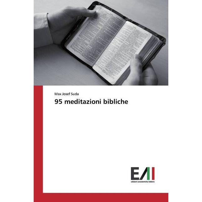 95 meditazioni bibliche, Sachbücher von Max Josef Suda