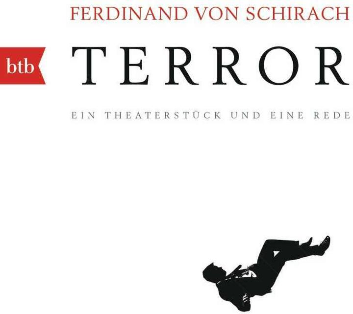 Terror (Deutsch, Ferdinand von Schirach, 2016)