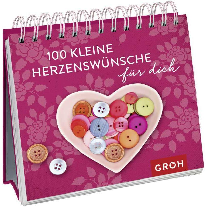 100 kleine Herzenswünsche für dich, Ratgeber von Groh Verlag