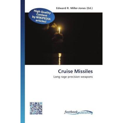 Cruise Missiles, Fachbücher von Edward R. Miller-Jones