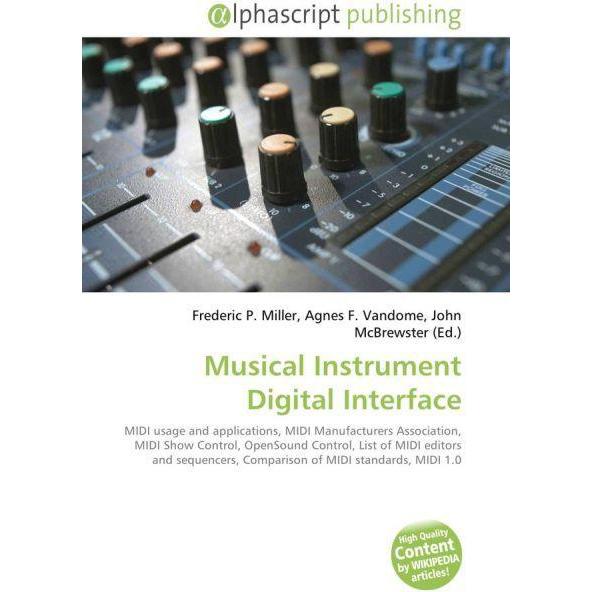 Musical Instrument Digital Interface, Fachbücher von Agnes F. Vandome, Frederic P. Miller, John McBrewster