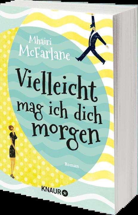 Immagine prodotto Vielleicht mag ich dich morgen (Tedesco, Mhairi McFarlane, Karin Dufner, Ulrike Laszlo, 2015)