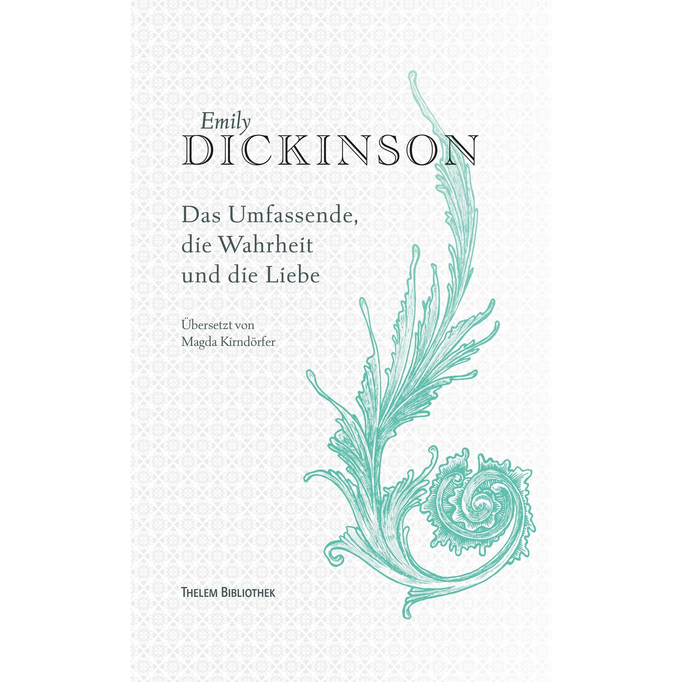 Emily Dickinson, Belletristik von Emily Dickinson, Magda Kirndörfer