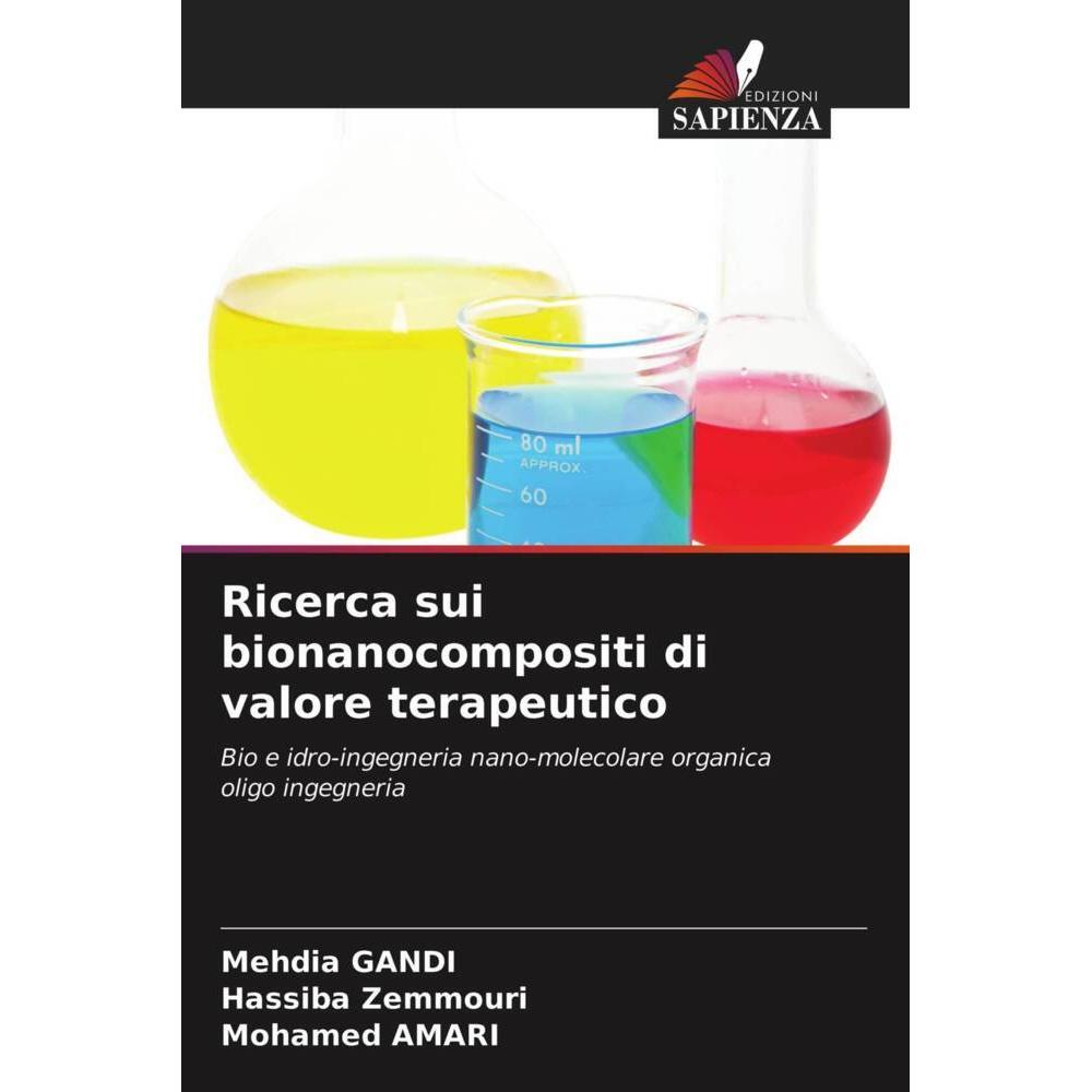 Thumbnail - Ricerca sui bionanocompositi di valore terapeutico, Fachbücher von Mehdia Gandi, Hassiba Zemmouri, Mohamed AMARI