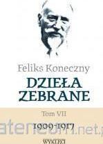 Actual product image No Name Feliks Koneczny. Dzie?a zebrane T.7