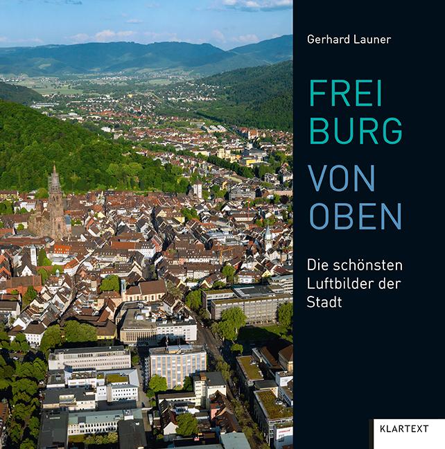Produktbild Freiburg von oben (Deutsch, Gerhard Launer, 2020)