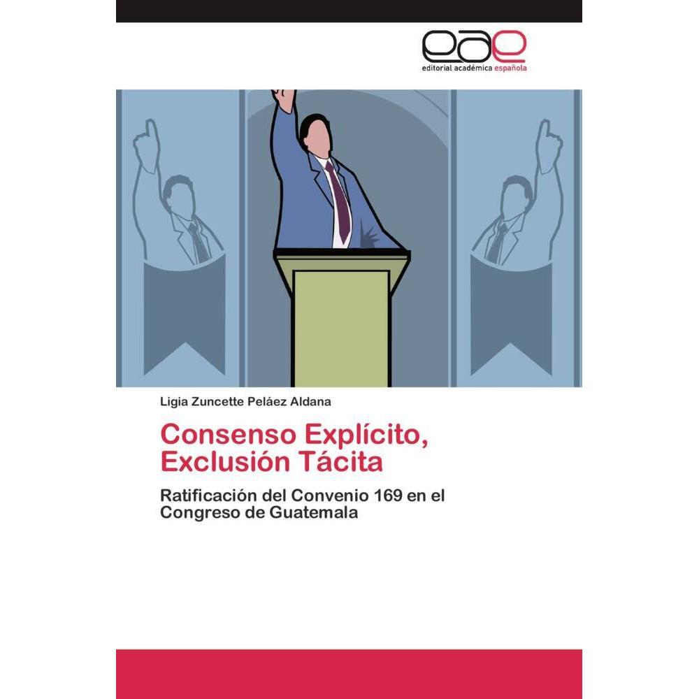 Consenso Explícito, Exclusión Tácita, Fachbücher