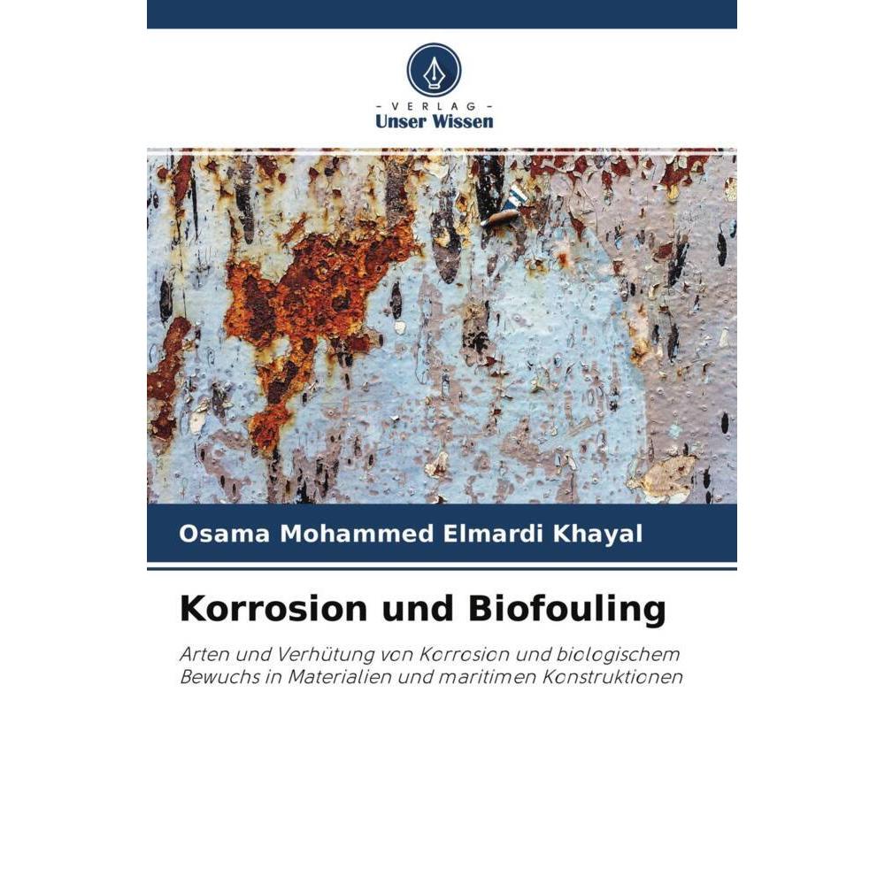 Korrosion und Biofouling, Fachbücher von Osama Mohammed Elmardi Khayal