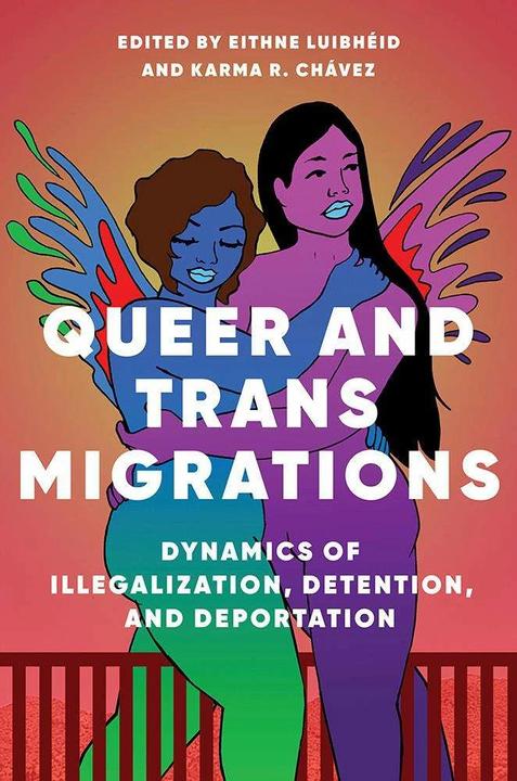 Immagine prodotto Migrazioni queer e trans (Inglese, Eithne Luibheid, Karma R. Chavez, 2020)