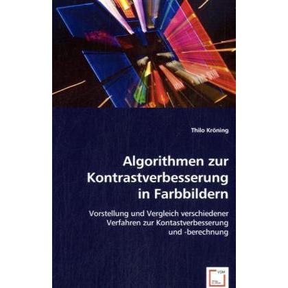 Algorithmen zur Kontrastverbesserung in Farbbildern, Fachbücher