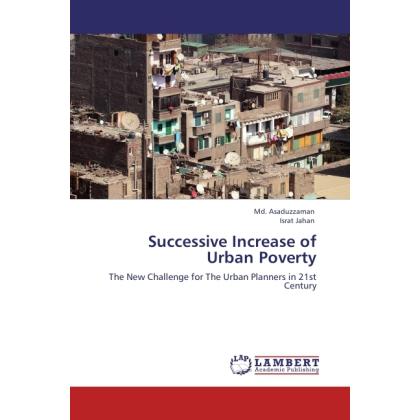 Successive Increase of Urban Poverty, Fachbücher von Md. Asaduzzaman, Israt Jahan