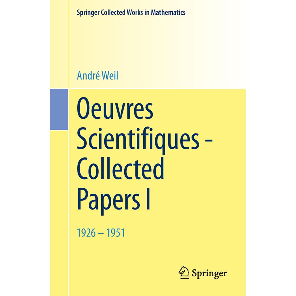 Oeuvres Scientifiques - Collected Papers I, Sachbücher von André Weil