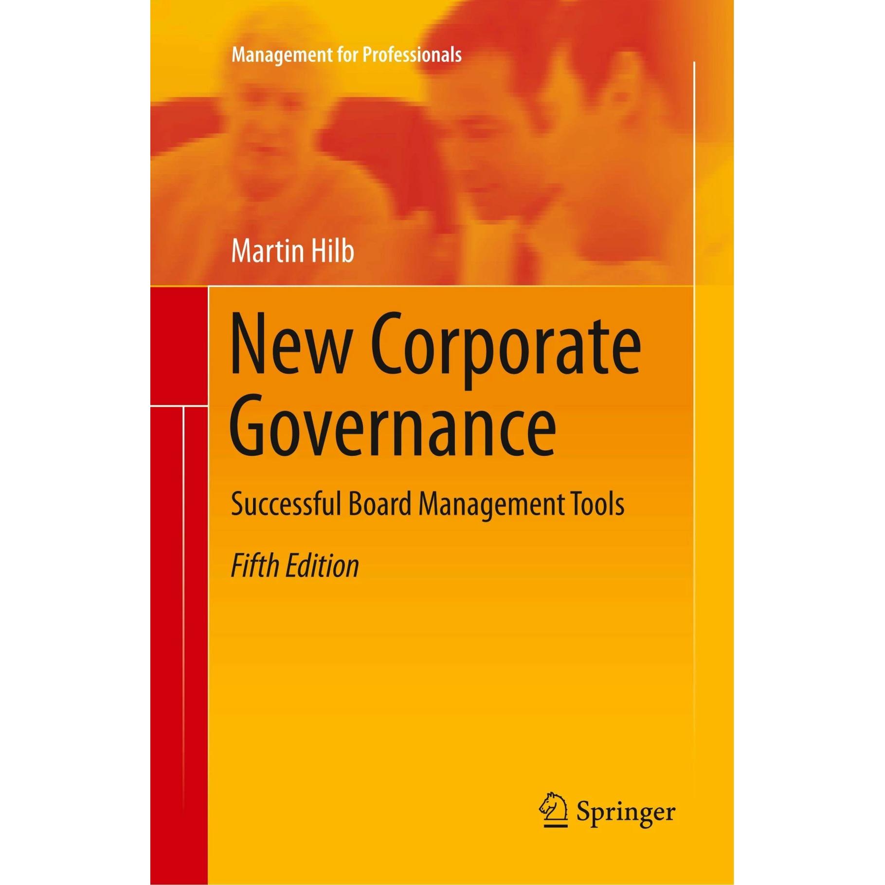 New Corporate Governance, Fachbücher von Martin Hilb