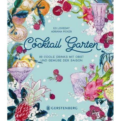 Cocktail Garten, Ratgeber von Ed Loveday