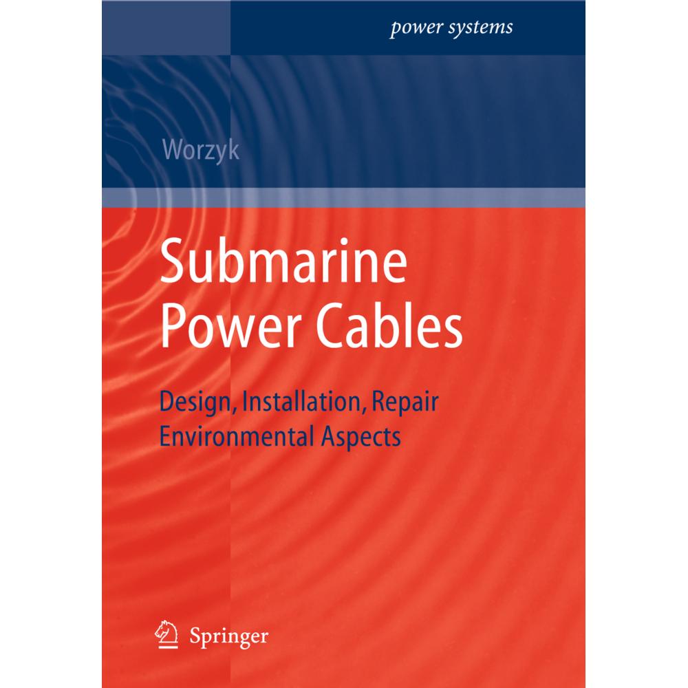 Submarine Power Cables, Sachbücher von Thomas Worzyk