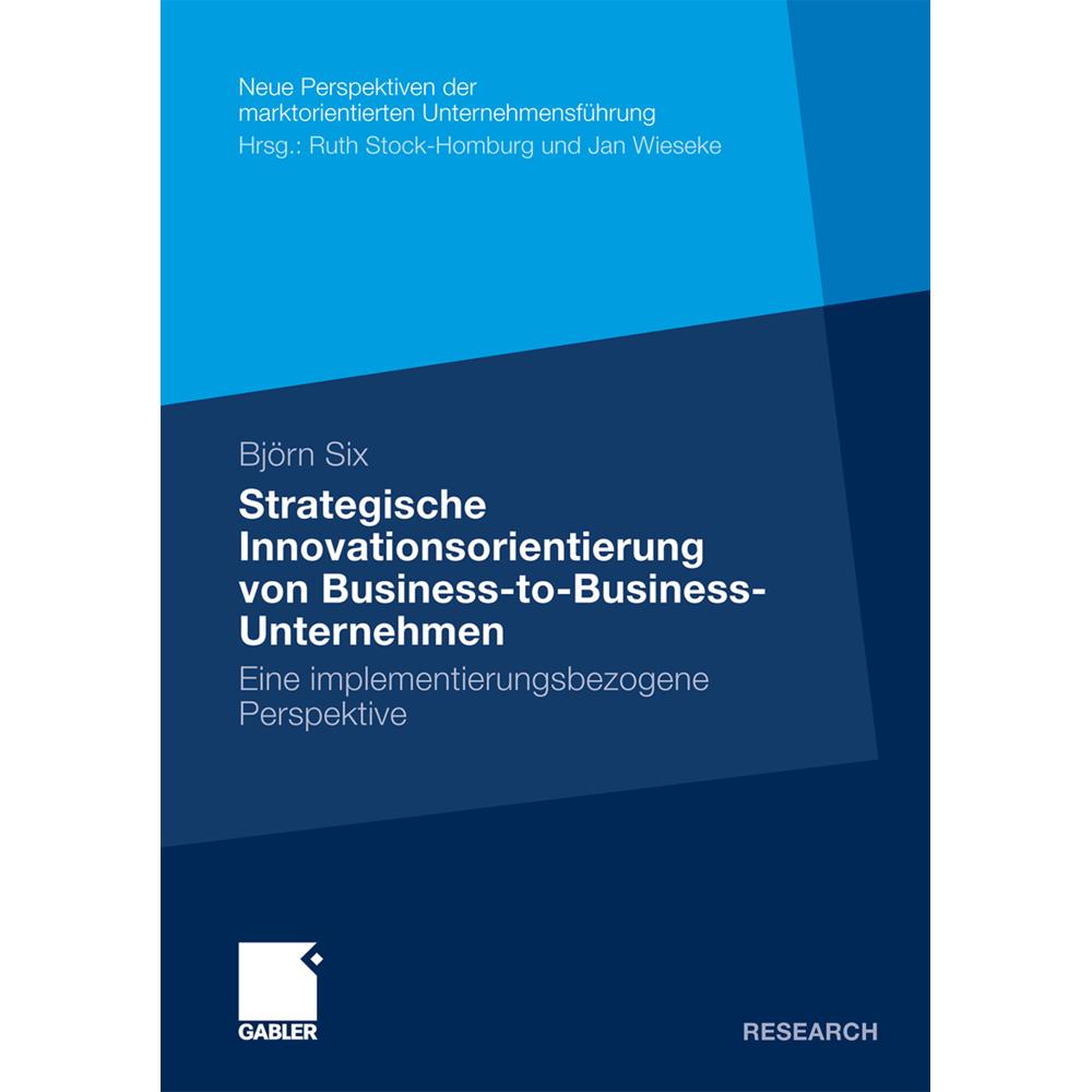 Strategische Innovationsorientierung von Business-to-Business-Unternehmen, Fachbücher