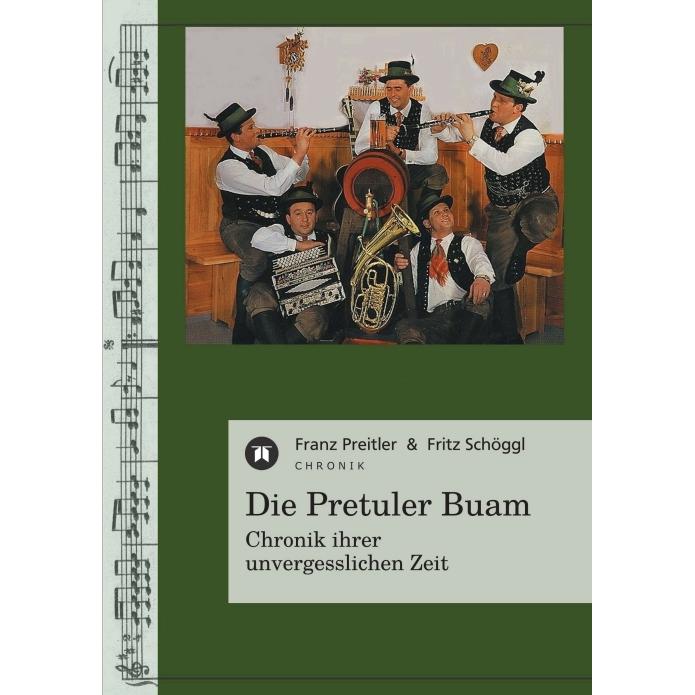 Die Pretuler Buam, Sachbücher von Franz Preitler, Fritz Schöggl
