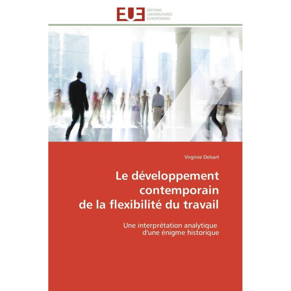 Le développement contemporain de la flexibilité du travail, Fachbücher