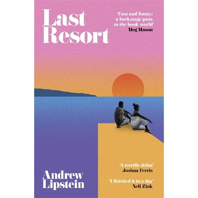 Lipstein:Last Resort, Belletristik von Andrew Lipstein